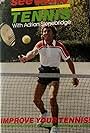 Adrian Stonebridge in See & Play Tennis with Adrian Stonebridge (1985)