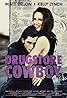 Drugstore Cowboy (1989) Poster