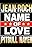 Jean-Roch Feat. Pitbull & Nayer: Name of Love