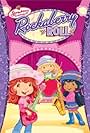 Strawberry Shortcake: Rockaberry Roll (2008)