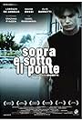 Sopra e sotto il ponte (2005)