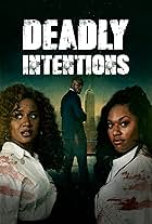 Deji LaRay, Rayana Briggs, and Jazmine Robinson in Deadly Intentions