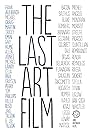 The Last Art Film (2012)