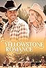 Yellowstone Romance (TV Movie 2022) Poster