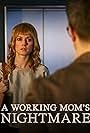 Lydia Wilson in A Working Mom's Nightmare (2019)