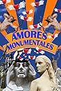 Amores Monumentales (2019)