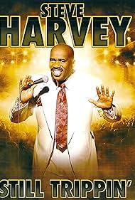 Steve Harvey: Still Trippin' (2008)