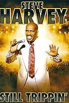 Steve Harvey: Still Trippin' (2008)