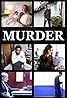 Murder (TV Mini Series 2016– ) Poster