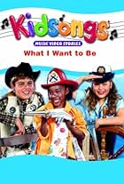 Kidsongs: What I Want to Be