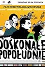 Doskonale popoludnie (2005)