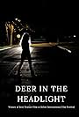 Deer in the Headlight (2015)