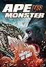 Ape vs. Monster (2021) Poster