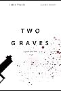 Two Graves