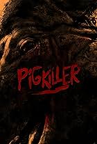 Pig Killer (2022)