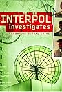 Interpol Investigates (2004)