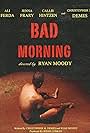 Bad Morning (2009)