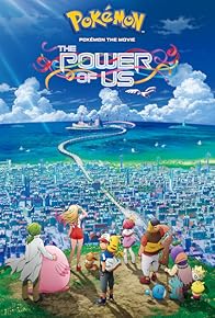 Primary photo for Pokémon the Movie: The Power of Us