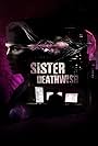 Sister Deathwish (2016)