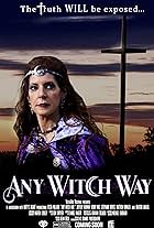 Any Witch Way