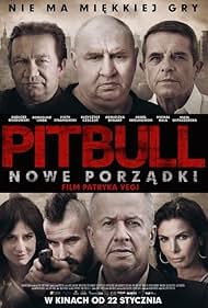 Agnieszka Dygant, Andrzej Grabowski, Pawel Królikowski, Michal Kula, Boguslaw Linda, Maja Ostaszewska, and Piotr Stramowski in Pitbull: New Orders (2016)