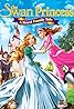 The Swan Princess: A Royal Family Tale (Video 2014) Poster