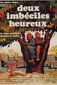 Deux imbéciles heureux (1976)