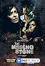 Barun Sobti, Bidita Bag, and Rashi Mal in The Missing Stone (2020)