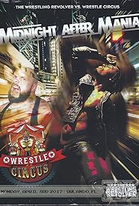 Primary photo for Wrestling Revolver: Midnight-ish After Mania