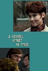 ...A chelovek igraet na trube (1970)