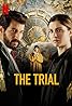 The Trial (TV Series 2019– ) Poster