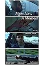 Right Now a Moment (2018)