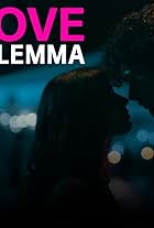 Love Dilemma (2018)