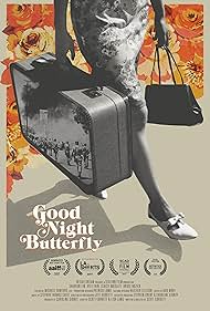 Good Night Butterfly (2017)