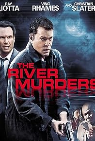 Primary photo for The River Murders