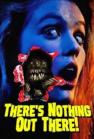 There's Nothing Out There (1991)