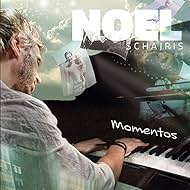 Noel Schajris: Momentos (2010)