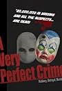 A Very Perfect Crime (2013)