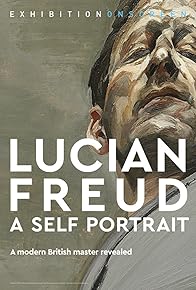 Primary photo for Exhibition on Screen: Lucian Freud - A Self Portrait 2020