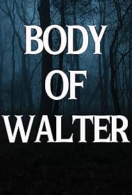 Thomas Angeletti, Tom Cline, Nate Brehm, Timothy J. Cox, and Patrick Johnston in Body of Walter