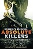 Absolute Killers (2011) Poster