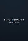 Better Elevation (2021)