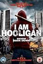 I Am Hooligan (2016)