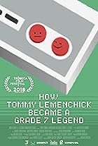 How Tommy Lemenchick Became a Grade 7 Legend (2018)