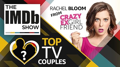 Ep. 112 "Crazy Ex-Girlfriend" Star Rachel Bloom and Her Top Five TV Couples