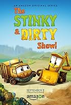 The Stinky & Dirty Show