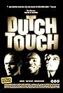 Dutch Touch (2006)