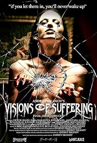 Andrey Iskanov's Visions of Suffering (Final Director's Cut) (2016)