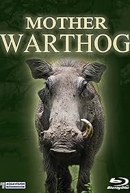 Mother Warthog (2009)