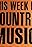 This Week in Country Music